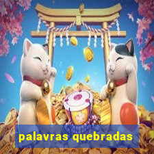 palavras quebradas